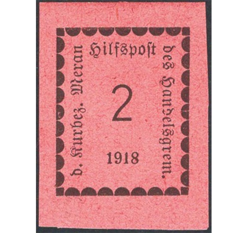 Terre Redente - Merano - 1918 - Cifra in rettangolo 2 h. su carta rosa salmone, n° 1. Cert.: IC. Cat. € 800 (**)