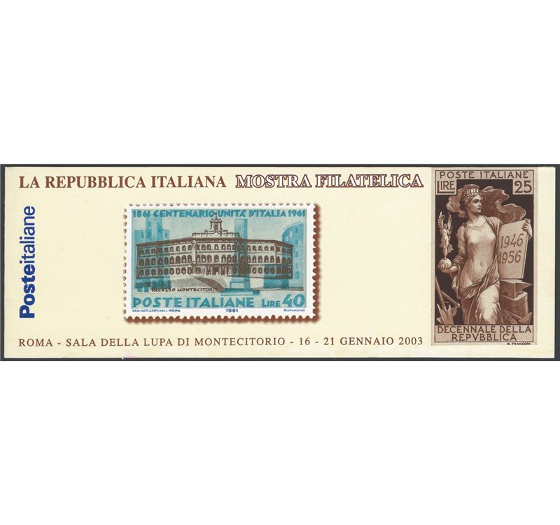 2003 - Mostra Filatelica di Montecitorio il libretto, n° 25. Cat. € 120 (**)