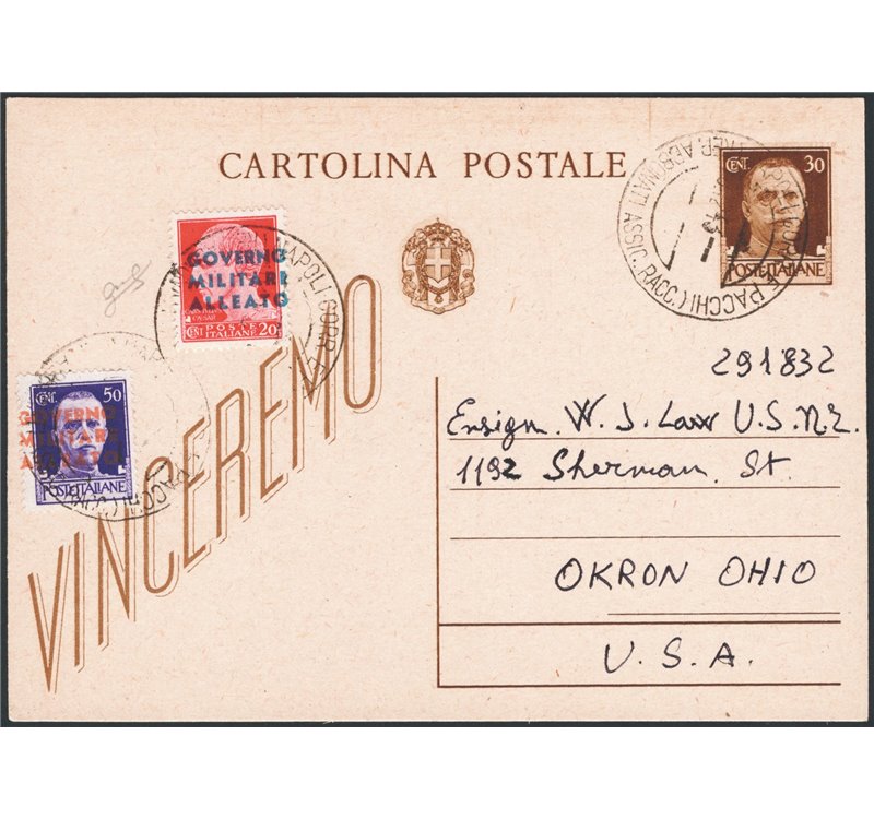 Occup. Anglo Americana - Napoli - 10/12/1943 - Intero postale Imperiale 30 c. “Vinceremo” da Napoli per Okron Ohio (USA) con aff