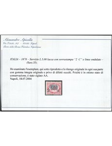 Italia 1878 - Servizio L. 5 lacca con sovrastampa " 2 C " e linee ondulate. Cert.: Apicella, Cat. € 1250 (**)