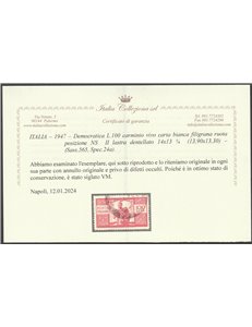 Italia Varietà 1947 - Democratica L. 100 carminio vivo II Lastra, dent. 13,90x13,30 carta bianca Cat. € 250 (U)